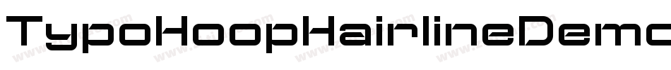 TypoHoopHairlineDemo-XmOZ字体转换