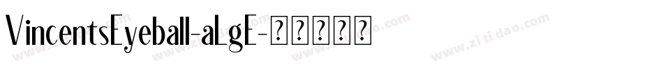 VincentsEyeball-aLgE字体转换