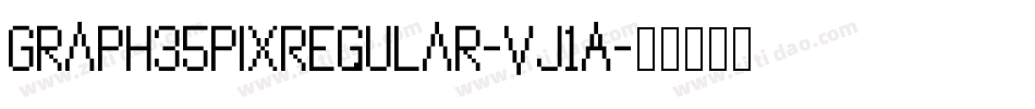 Graph35PixRegular-vj1A字体转换
