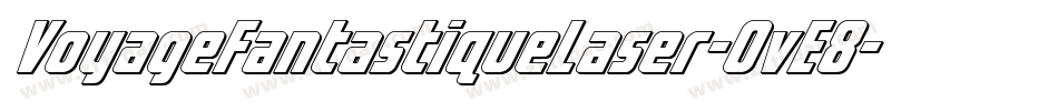 VoyageFantastiqueLaser-OvE8字体转换