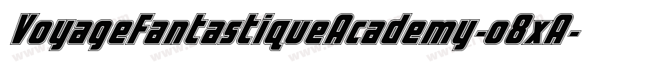 VoyageFantastiqueAcademy-o8xA字体转换