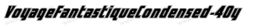 VoyageFantastiqueCondensed-40y6字体转换