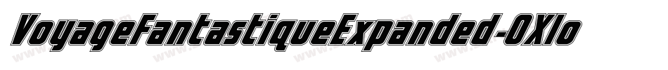 VoyageFantastiqueExpanded-0Xlo字体转换