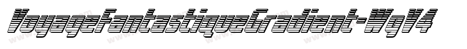 VoyageFantastiqueGradient-WgV4字体转换