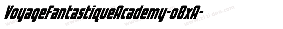 VoyageFantastiqueAcademy-o8xA字体转换