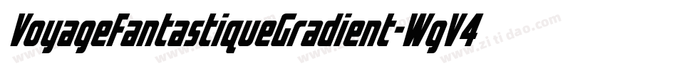 VoyageFantastiqueGradient-WgV4字体转换
