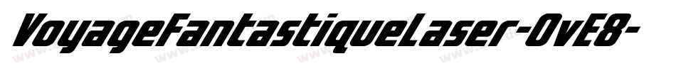 VoyageFantastiqueLaser-OvE8字体转换