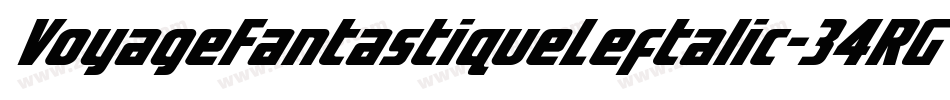 VoyageFantastiqueLeftalic-34RG字体转换 VoyageFantastiqueLeftalic-34RG字体转换