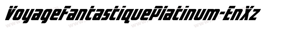 VoyageFantastiquePlatinum-EnXz字体转换 VoyageFantastiquePlatinum-EnXz字体转换
