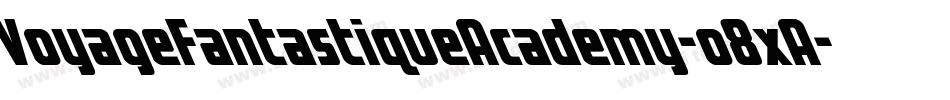VoyageFantastiqueAcademy-o8xA字体转换