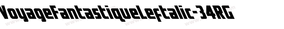 VoyageFantastiqueLeftalic-34RG字体转换 VoyageFantastiqueLeftalic-34RG字体转换