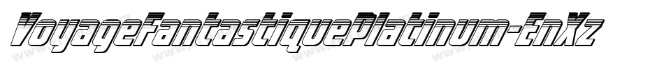 VoyageFantastiquePlatinum-EnXz字体转换 VoyageFantastiquePlatinum-EnXz字体转换
