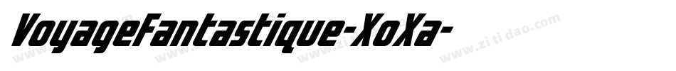 VoyageFantastique-XoXa字体转换 VoyageFantastique-XoXa字体转换