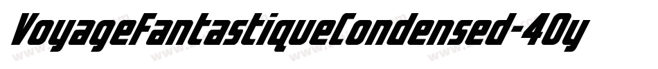 VoyageFantastiqueCondensed-40y6字体转换