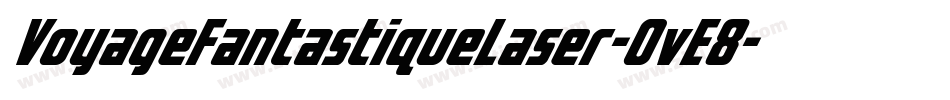 VoyageFantastiqueLaser-OvE8字体转换