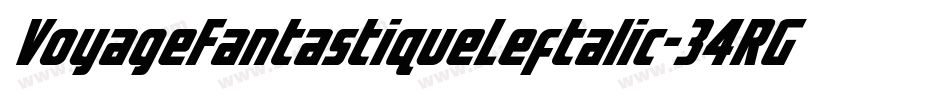 VoyageFantastiqueLeftalic-34RG字体转换 VoyageFantastiqueLeftalic-34RG字体转换