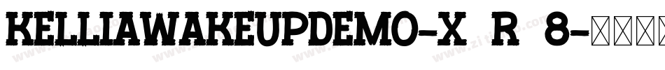 KelliaWakeupDemo-x3R58字体转换