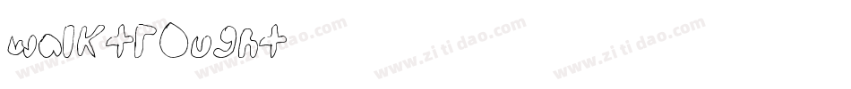 Walktrought字体转换