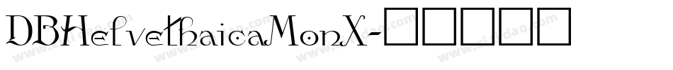DBHelvethaicaMonX字体转换