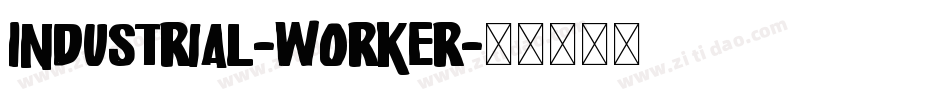 Industrial-Worker字体转换
