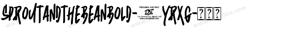 SproutAndTheBeanBold-6YRxg字体转换