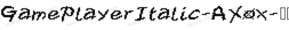 GamePlayerItalic-AXox字体转换