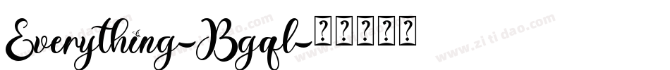 Everything-Bgql字体转换