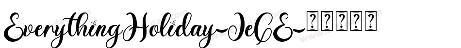 EverythingHoliday-JeGE字体转换