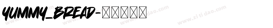 yummy_bread字体转换
