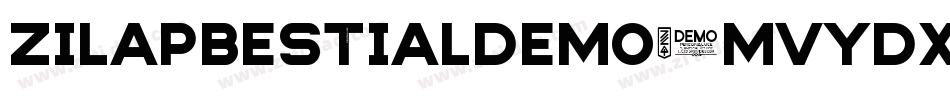 ZilapBestialDemo-MVYDx字体转换
