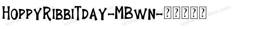 HoppyRibbitday-MBwn字体转换
