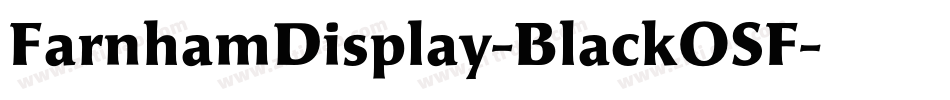 FarnhamDisplay-BlackOSF字体转换