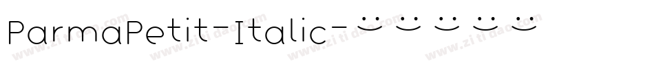 ParmaPetit-Italic字体转换