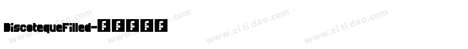 DiscotequeFilled字体转换