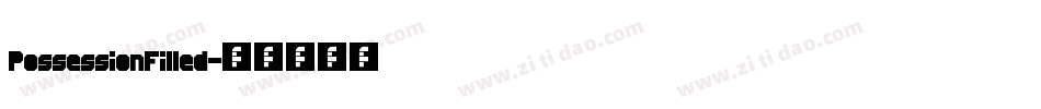 PossessionFilled字体转换