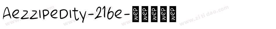 Aezzipedity-216e字体转换