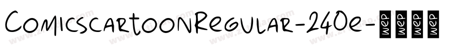 ComicscartoonRegular-240e字体转换