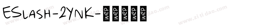 ESlash-2YnK字体转换