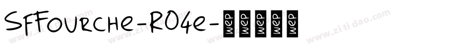 SfFourche-R04e字体转换