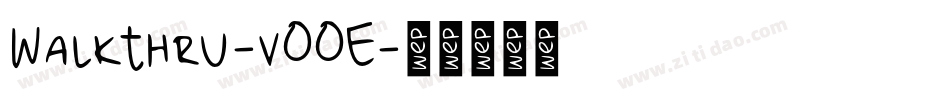 Walkthru-v00E字体转换