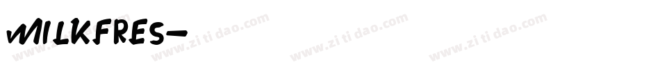 MILKFRES字体转换