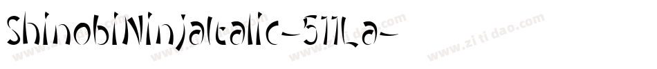 ShinobiNinjaItalic-511La字体转换