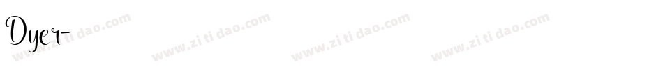 Dyer字体转换