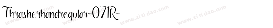 Thrasherhandregular-071R字体转换