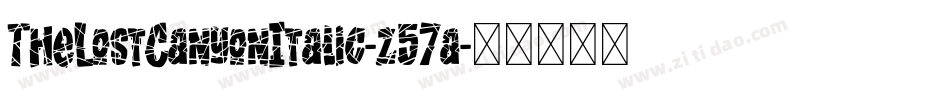 TheLostCanyonItalic-z57a字体转换 TheLostCanyonItalic-z57a字体转换