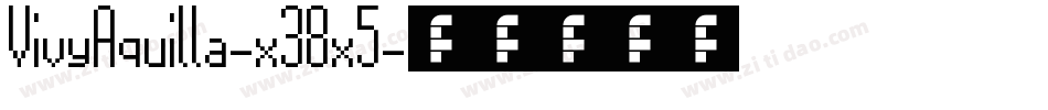 VivyAquilla-x38x5字体转换