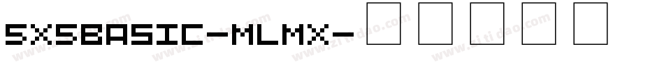 5X5Basic-mLMx字体转换