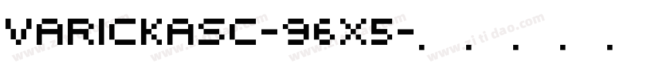 Varickasc-96x5字体转换