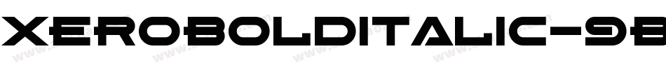 XeroBoldItalic-9Bwj字体转换