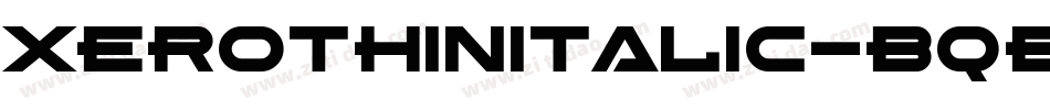 XeroThinItalic-BqEB字体转换
